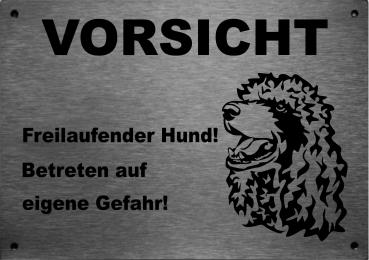 Edelstahl Warnschild Pudel VORSICHT Freilaufender Hund! Betreten auf eigene Gefahr!
